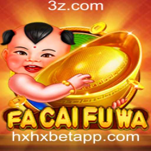 Discovering the Unique World of FaCaiFuWa: A New Gaming Sensation